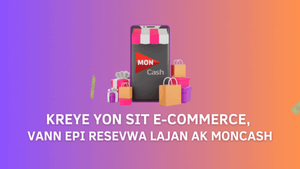 Kreye yon sit E-commerce, Vann epi Resevwa lajan ak MonCash